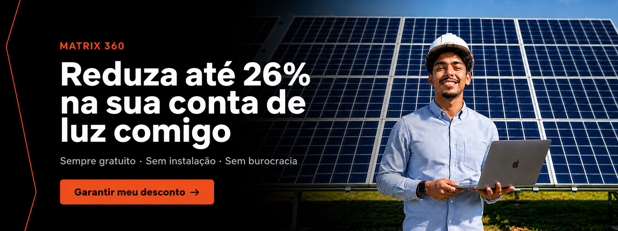 Reduza até 26% na sua conta de luz — Matrix 360